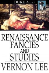 book Renaissance Fancies and Studies: Being a Sequel to Euphorion