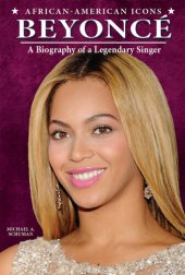 book Beyoncé: A Biography of a Legendary Singer