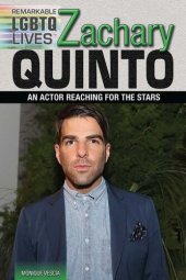 book Zachary Quinto: An Actor Reaching for the Stars