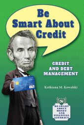 book Be Smart about Credit: Credit and Debt Management