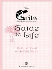 book Grits (Girls Raised in the South) Guide to Life