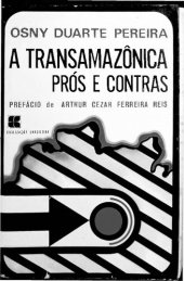 book A Transamazônica: prós e contras