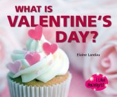 book What Is Valentine's Day?