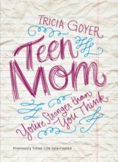 book Teen Mom: You're Stronger Than You Think