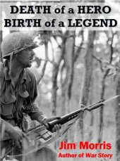 book Death of a Hero, Birth of a Legend