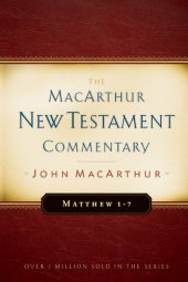 book Matthew 1-7 MacArthur New Testament Commentary