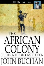 book The African Colony: Studies in the Reconstruction