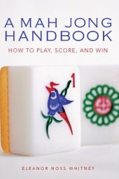 book Mah Jong Handbook: How to Play, Score, and Win