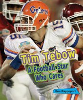 book Tim Tebow: A Football Star Who Cares