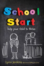 book School Start: Help Your Child to Thrive