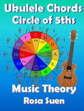 book Music Theory--Ukulele Chord Theory--Circle of Fifths