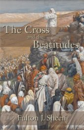 book The Cross and the Beatitudes