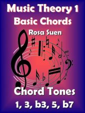 book Music Theory--basic Chords--chord Tones 1, 3, B3, 5, B7