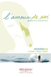 book L'amour de soi, guérir tout simplement