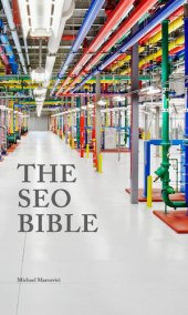 book The SEO Bible: Everything you need to know about Search engine optimization (SEO)