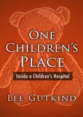 book One Children's Place: Inside a Children's Hospital