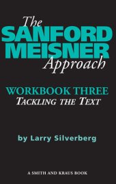 book The Sanford Meisner Approach: Workbook Three, Tackling the Text