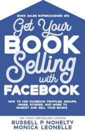 book Get Your Book Selling with Facebook