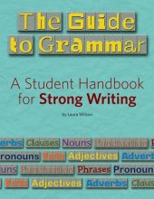 book The Guide to Grammar: A Student Handbook for Strong Writing