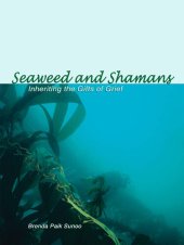 book Seaweed and Shamans: Inheriting the Gifts of Grief