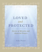 book Loved and Protected: Stories of Miracles and Answered Prayers