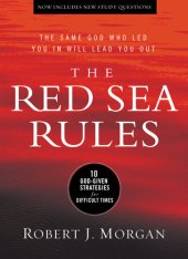 book The Red Sea Rules: 10 God-Given Strategies for Difficult Times