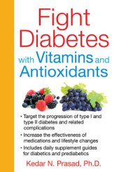 book Fight Diabetes with Vitamins and Antioxidants