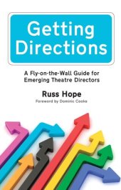 book Getting Directions: A Fly-on-the-Wall Guide for Emerging Theatre Directors