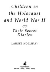 book Children in the Holocaust and World War II: Their Secret Diaries