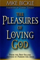 book The Pleasure of Loving God: A Call to Accept God's All-Encompassing Love for You