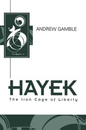 book Hayek: The Iron Cage Of Liberty