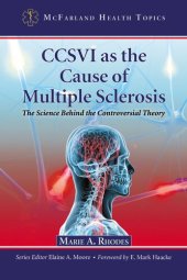 book CCSVI as the Cause of Multiple Sclerosis: The Science Behind the Controversial Theory