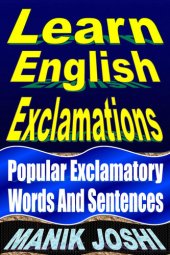 book Learn English Exclamations: Popular Exclamatory Words and Sentences