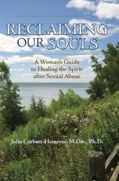 book Reclaiming Our Souls: A Woman's Guide to Healing the Spirit After Sexual Abuse