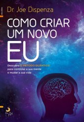 book Como Criar um Novo Eu