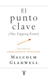 book El punto clave (The Tipping Point): The Tipping Point