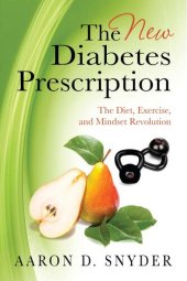 book The New Diabetes Prescription: The Diet, Exercise, and Mindset Revolution