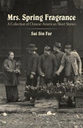 book Mrs. Spring Fragrance: A Collection of Chinese-American Short Stories