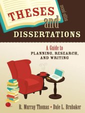 book Theses and Dissertations: A Guide to Planning, Research, and Writing