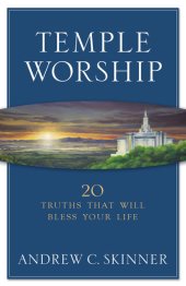 book Temple Worship: 20 Truths That Will Bless Your Life