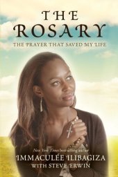 book The Rosary: The Prayer That Saved My Life