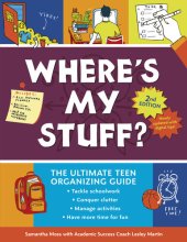 book Where's My Stuff?: The Ultimate Teen Organizing Guide