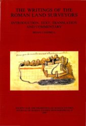 book The Writings of the Roman Land Surveyors: Introduction, Text, Translation and Commentary