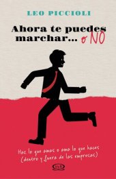 book Ahora te puedes marchar… o no