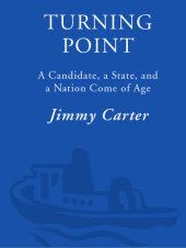 book Turning Point: A Candidate, a State, and a Nation Come of Age