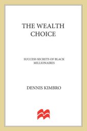 book The Wealth Choice: Success Secrets of Black Millionaires