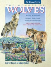 book The Wonder of Wolves: A Story & Activites