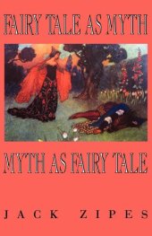 book Fairy Tale as Myth/Myth as Fairy Tale