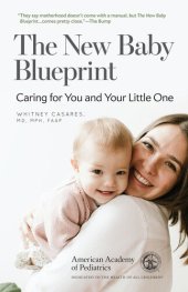 book The New Baby Blueprint: Caring for You and Your Little One