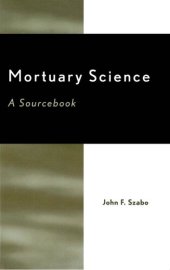 book Mortuary Science: A Sourcebook